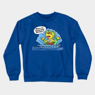 Where my background Merggles?! Crewneck Sweatshirt